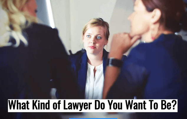 What Sort of Lawyer Do You Want To Be? Take the Quiz