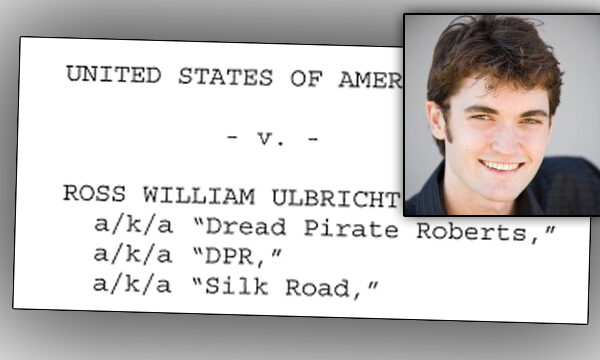 Silk Road Creator Ross Ulbricht Indicted
