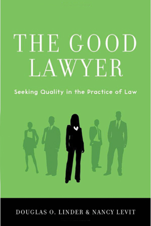 What Makes a Good Lawyer?