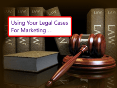 How Attorneys Can Make Law Firm Case Notes More Effective