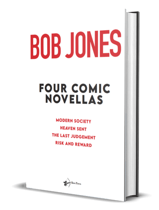 Bob Jones' Latest Book Taunts and Amuses With Sharp Wit & Provocative Observation