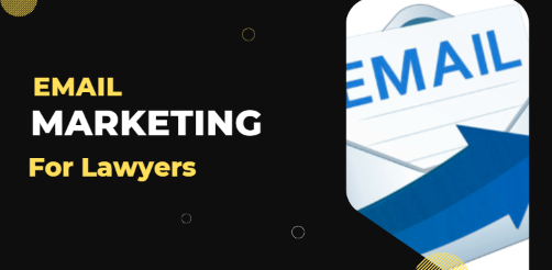 Why Email Marketing Should Be Top Of Your Law Firm Marketing Strategies?