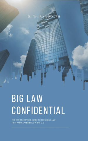 Big Law Scale and Unveiling the Myths and Realities of Working For Big Law Big Law Scale and Unveiling the Myths and Realities of Working For Big Law