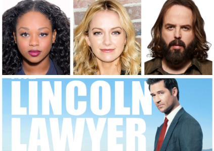The Lincoln Lawyer TV Series Cast The Lincoln Lawyer TV Series Cast